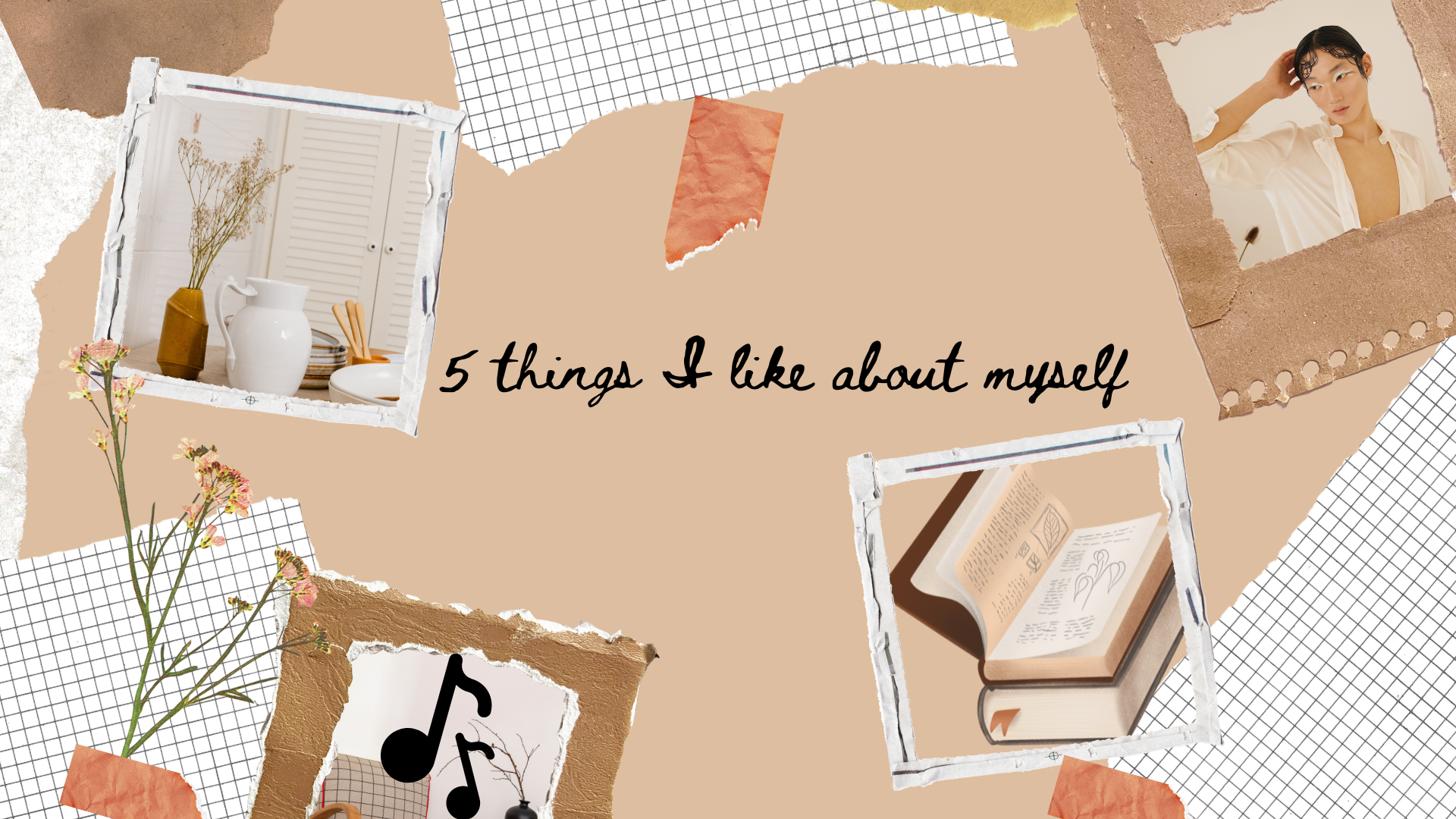 5 things I like about myself