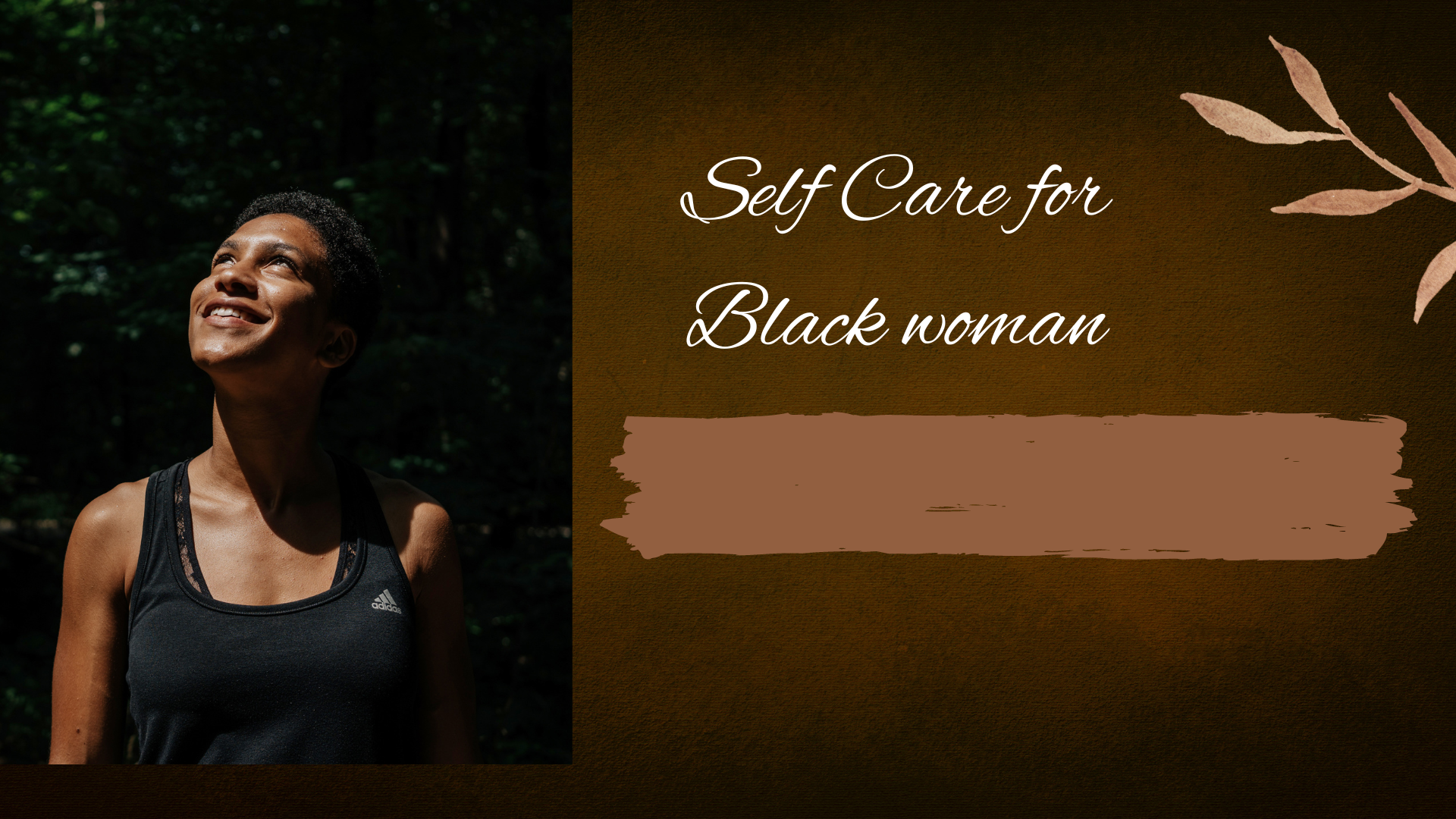 Self Care for Black woman